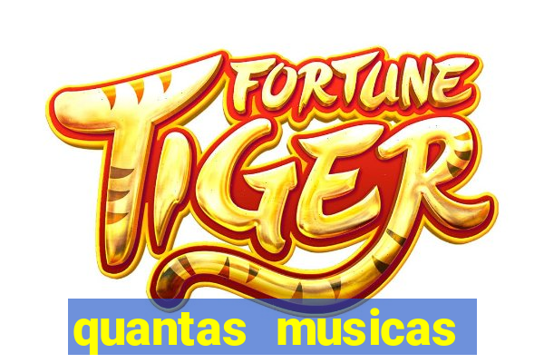 quantas musicas existem no mundo